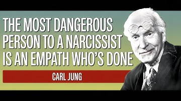 The Most Dangerous Person to a Narcissist Is an Empath Who’s Done | CARL JUNG