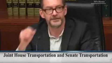 House Transp. Pol. and Fin. Cmte., & Senate Transp...