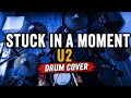 Stuck In A Moment You Can't Get Out Of - U2 | Drum Cover - Yamaha DTX-6k 