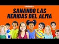 Sanando las heridas del alma / Las 5 heridas del alma