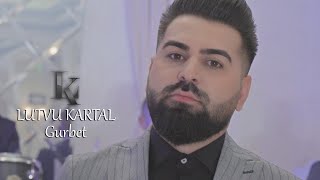 LUTVU KARTAL & ORK KARTAL  2021  GURBET  (official video) Resimi