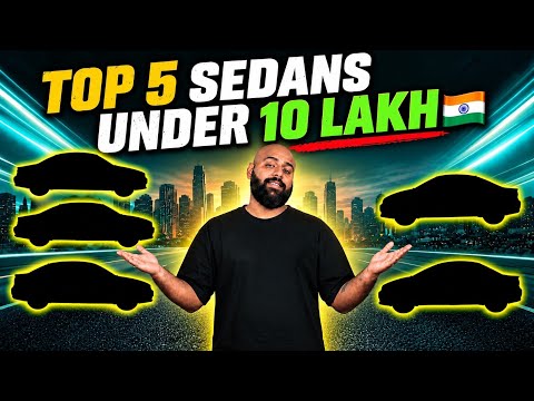 Top 5 Sedans Under ₹10 Lakh in 2026 | Which One Is The Best?