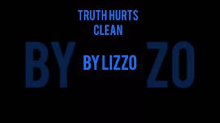 Truth hurts clean by lizzo Resimi