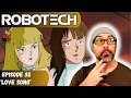 Robotech: Masters Ep 52 'Love Song' - FIRST TIME WATCHING! REACTION &amp; REVIEW!