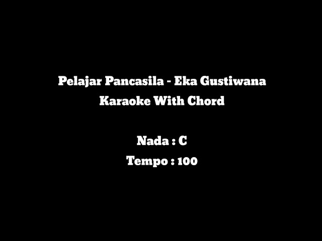 Pelajar Pancasila - Eka Gustiwana (Karaoke Version) class=