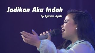 Jadikan Aku Indah by Rachel Agita