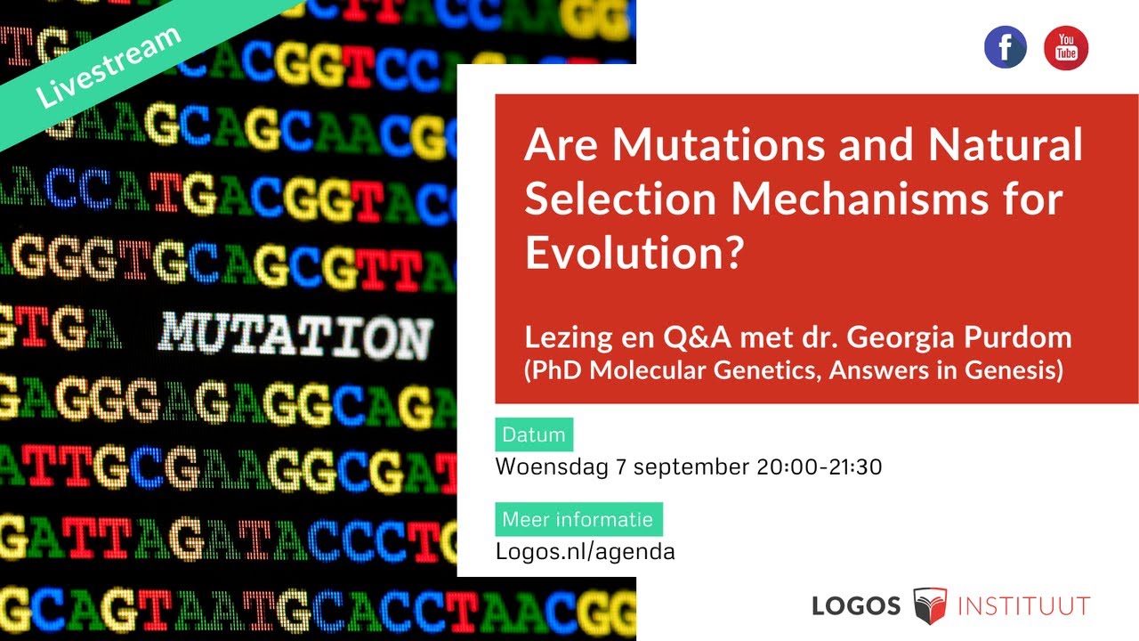 Are Mutations and Natural Selection Mechanisms for Evolution? - Dr. Georgia Purdom - lezing en Q&A