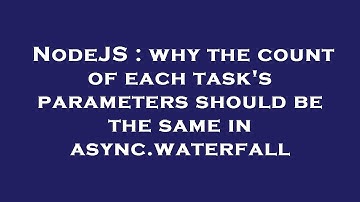 NodeJS : why the count of each task