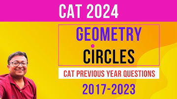 Circles || CAT All PYQs 2017-23 One Shot || Geometry | CAT 2024 ||  Quantitative Aptitude
