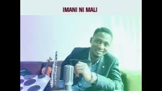 Imani ni mali- lyrics by Byani bisimwa