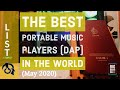 The best (DAP) portable music players in the world (May 2020)
