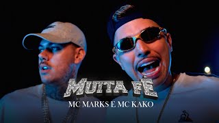 MC Marks e MC Kako - Muita Fé - Prod. Pepa Beatmaker (Clipe Oficial)