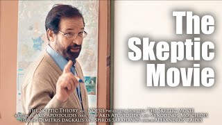 The Skeptic Movie (Short Film) by The Skeptic Theory 195,724 views 1 year ago 9 minutes, 44 seconds