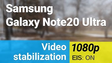 1080p 30fps (Super steady, wide, run) - Samsung Galaxy Note20 Ultra video stabilization sample