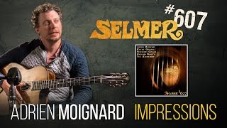 Adrien Moignard plays Impression on authentic Selmer guitar chords