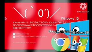 Windows 11 Kill Screen But Windows Xp, Windows 10 And Google Chrome Wanted To See It