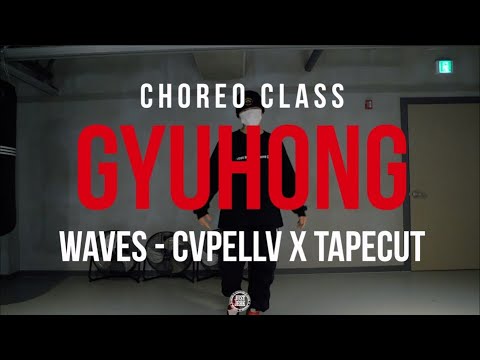 Gyuhong Choreo Class | Cvpellv x Tapecut - Waves | @JustJerk Dance Academy