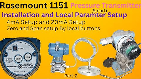 Rosemount 1151 pressure Transmitter Local Paramter Setup #transmitter #rosemounttransmitter