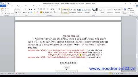 PIC|Phần 3.3-PIC16F877A giao tiếp LED ma trận chạy chữ A lên xuống