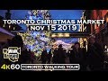 Toronto Christmas Market 2019 walking tour ( Toronto 4k Video)