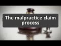 Understanding the Medical Malpractice Claim Process