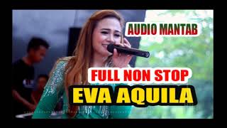 KUMPULAN LAGU EVA AQUILA  AUDIO MANTAB GLERR