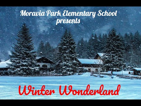Moravia Park Elementary School's Winter Wonderland (Grades 4 & 5)
