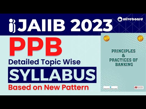 JAIIB PPB New Syllabus 2023 || JAIIB PPB Syllabus 2023 || Topic Wise Complete Syllabus