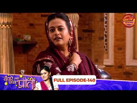 Sawaare Sabke Sapne Preeto | Full Ep 140 | Ankita Mayank Sharma, Aditya Redij | Dangal TV Rewind