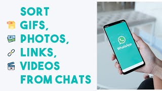 How to Use WhatsApp Advanced Search to Find GIFs, Photos, Links, Videos from Chats screenshot 3