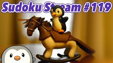 zetamath sudoku stream #119 [Penguins on Horseback edition]
