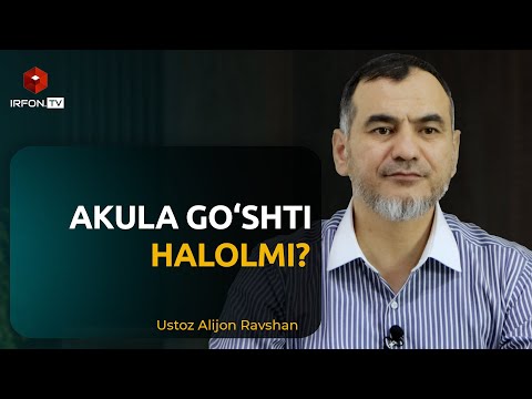 AKULA GO'SHTI HALOLMI?