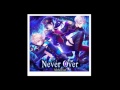 Never Over / Alchemist (short Ver.)