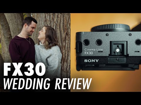 Sony FX30 Review For Wedding Filmmakers - BEST Budget Videography Camera