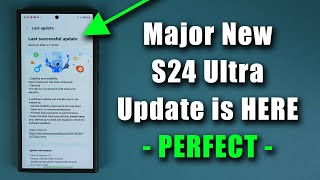 Samsung Galaxy S24 Ultra  MAJOR UPDATE is HERE w/ Great Features  What's New?