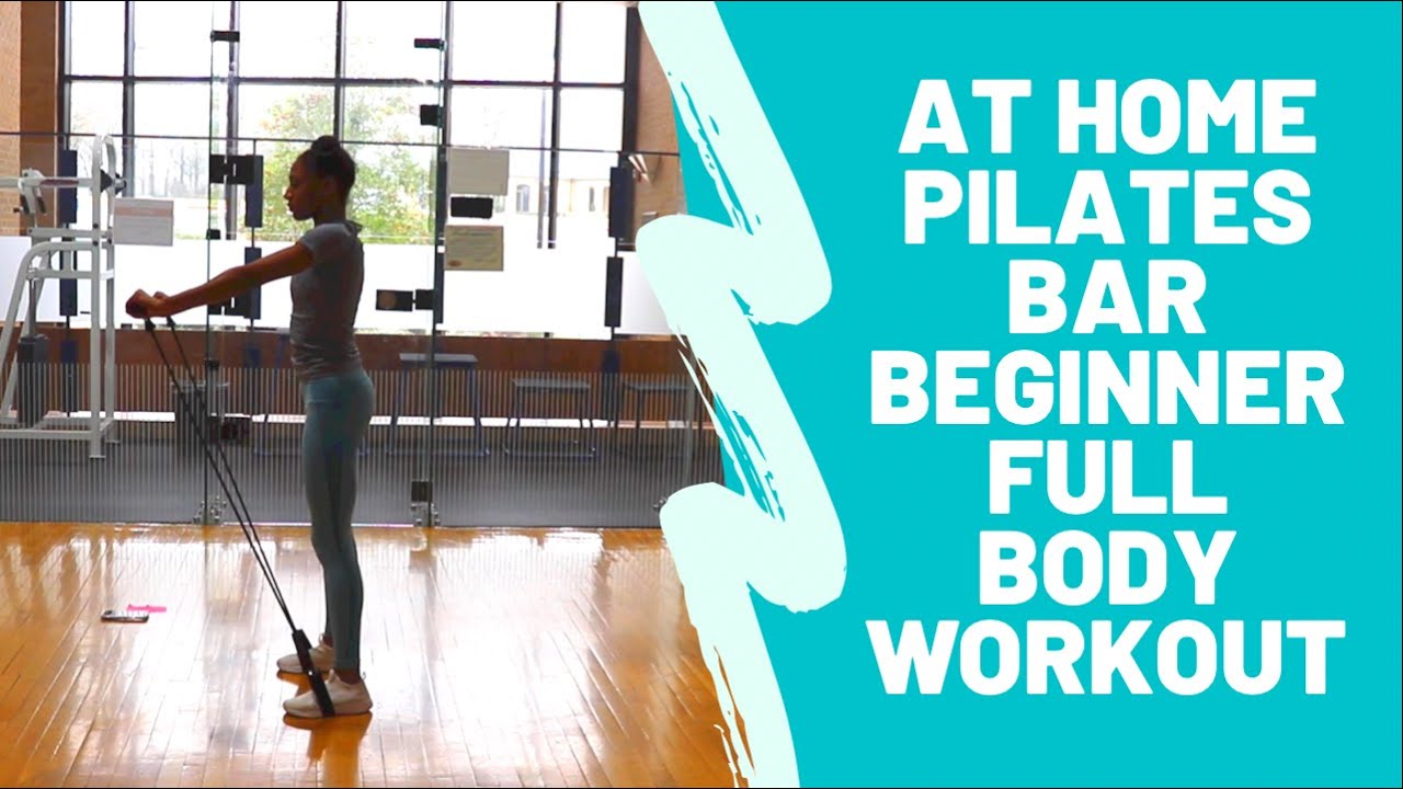 At home Pilates Bar Beginner Workout 