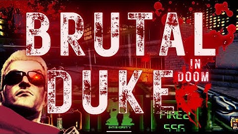 BRUTAL DUKE + CAMPAIGN in Doom - DeltaTouch