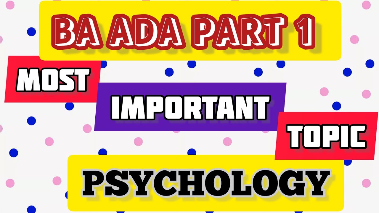 psychology-part-1-most-important-topics-for-ba-ada-youtube
