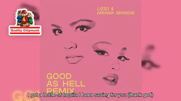 Lizzo - Good as Hell (feat. Ariana Grande) (Remix) [Quality Chipmunk]