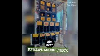Sound check _ Deep Breath Dj Wawe Remix