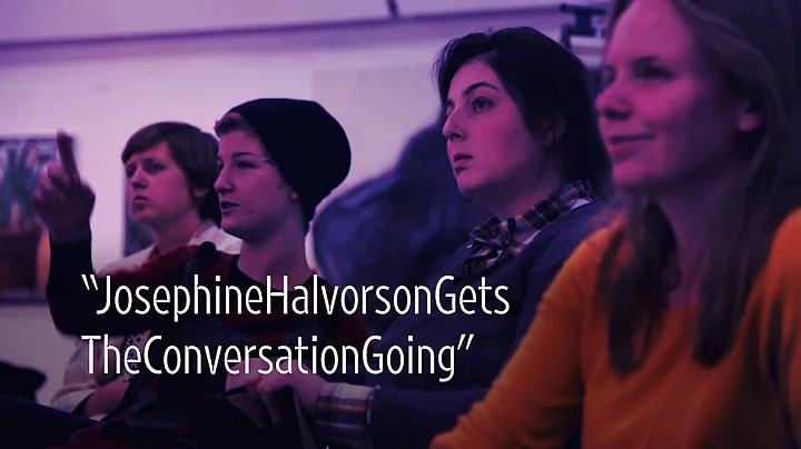 Josephine Halvorson Gets the Conversation Going | ...