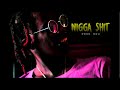 "Nigga Shit" Trap Beat [ON SALE] Prod. MRH