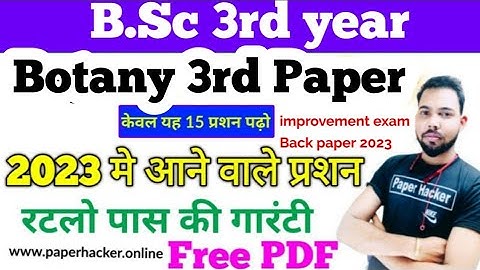 Bsc 3rd year Botany 3rd paper 2023 important question, paper hacker ,by suraj raj sir, paper hacker