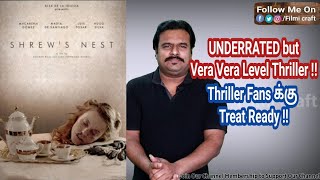 Shrew's Nest (2014) Spanish Thriller Movie Review in Tamil by Filmi craft Arun