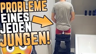 PROBLEME, die nur JUNGS kennen! 