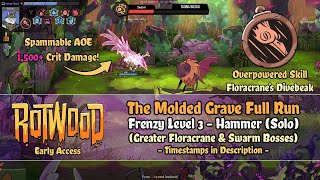 Rotwood Early Access - The Molded Grave [Frenzy 3 - Hammer] Floracrane's Divebeak Build Run (Swarm) by Instant Noodles 538 views 1 month ago 15 minutes