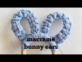 macramé bunny ears on ring