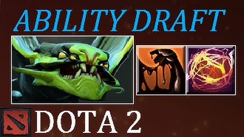 Dota 2 Sticky Napalm + Shackles Epic Combo Ability Draft