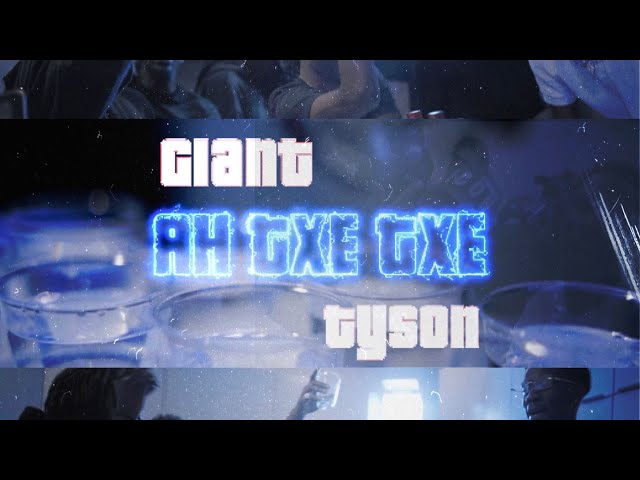 GIANT, TYSON - AH TXE TXE (Official Audio) class=