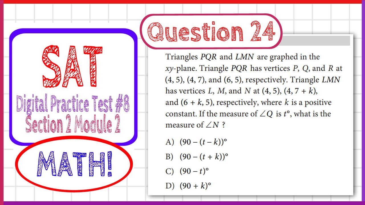 Question 24 in SAT Digital Practice Test #8, MATH Section 2 Module 2 ...